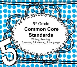 5th Grade English Language Arts Common Core Standards