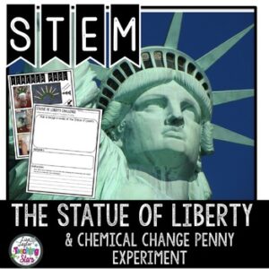 The Statue of Liberty STEM Challenge and Chemical Change Experiment