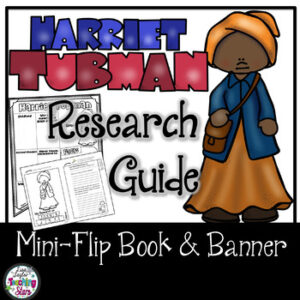 Harriet Tubman Research Guide