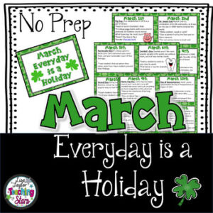 March Everyday is a Holiday!