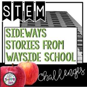 Sideways Stories From Wayside School STEM Challenges