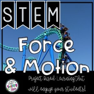 Force and Motion Science STEM Resources