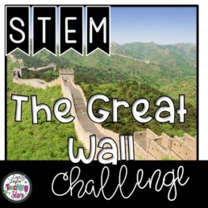 The Great Wall of China STEM Challenge