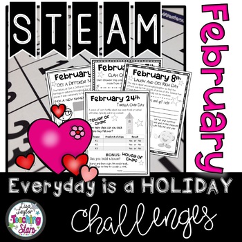 STEAM February Everyday is a Holiday Challenge