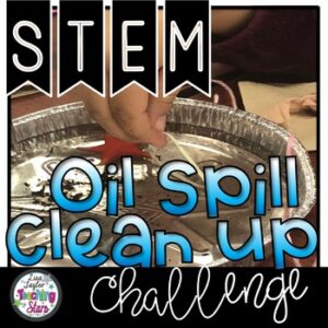STEM Oil Spill Science Resources Earth Day Activity