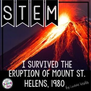 STEM Challenges to use with I Survived the Eruption of Mount St. Helens, 1980