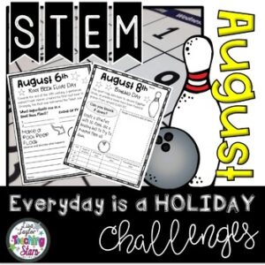 STEM Everyday is a Holiday Challenge August
