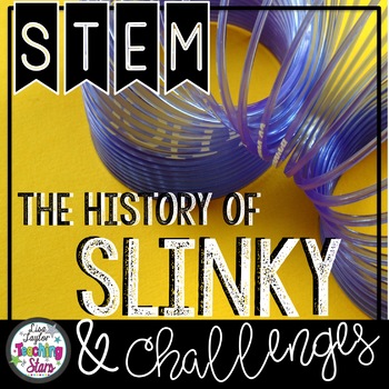 STEM The History of Slinky Challenge
