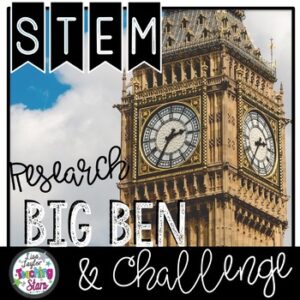 STEM Big Ben Activity and Research Guide