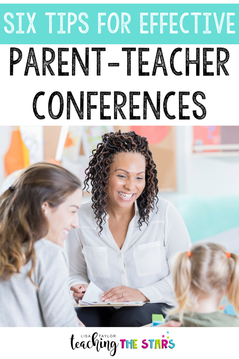 Six Tips For Parent-Teacher Conferences - Teaching the Stars